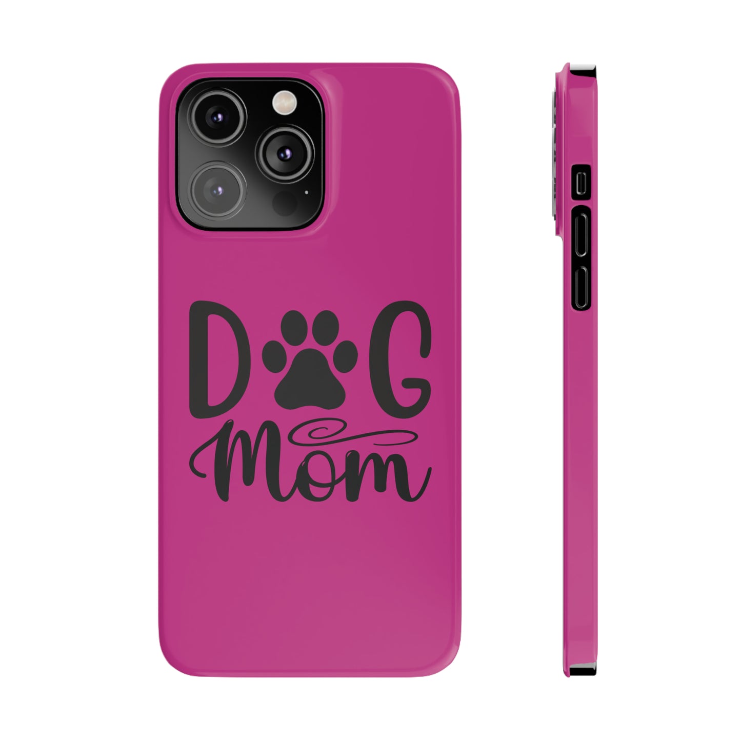 Slim Phone Cases- Dog Mom