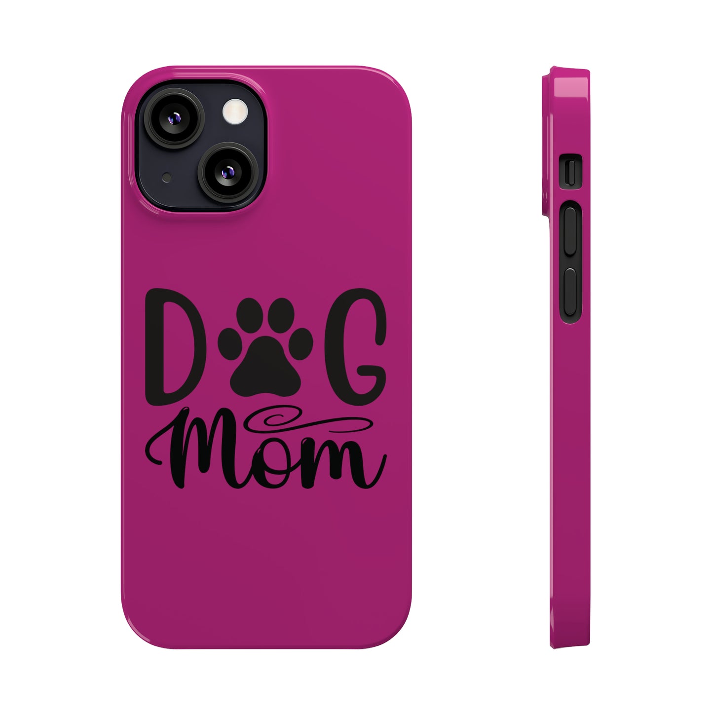 Slim Phone Cases- Dog Mom