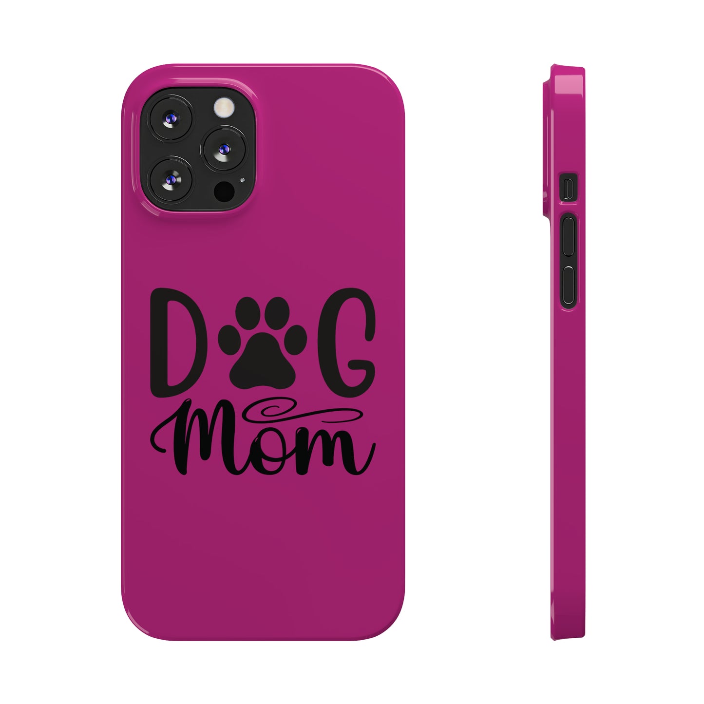 Slim Phone Cases- Dog Mom