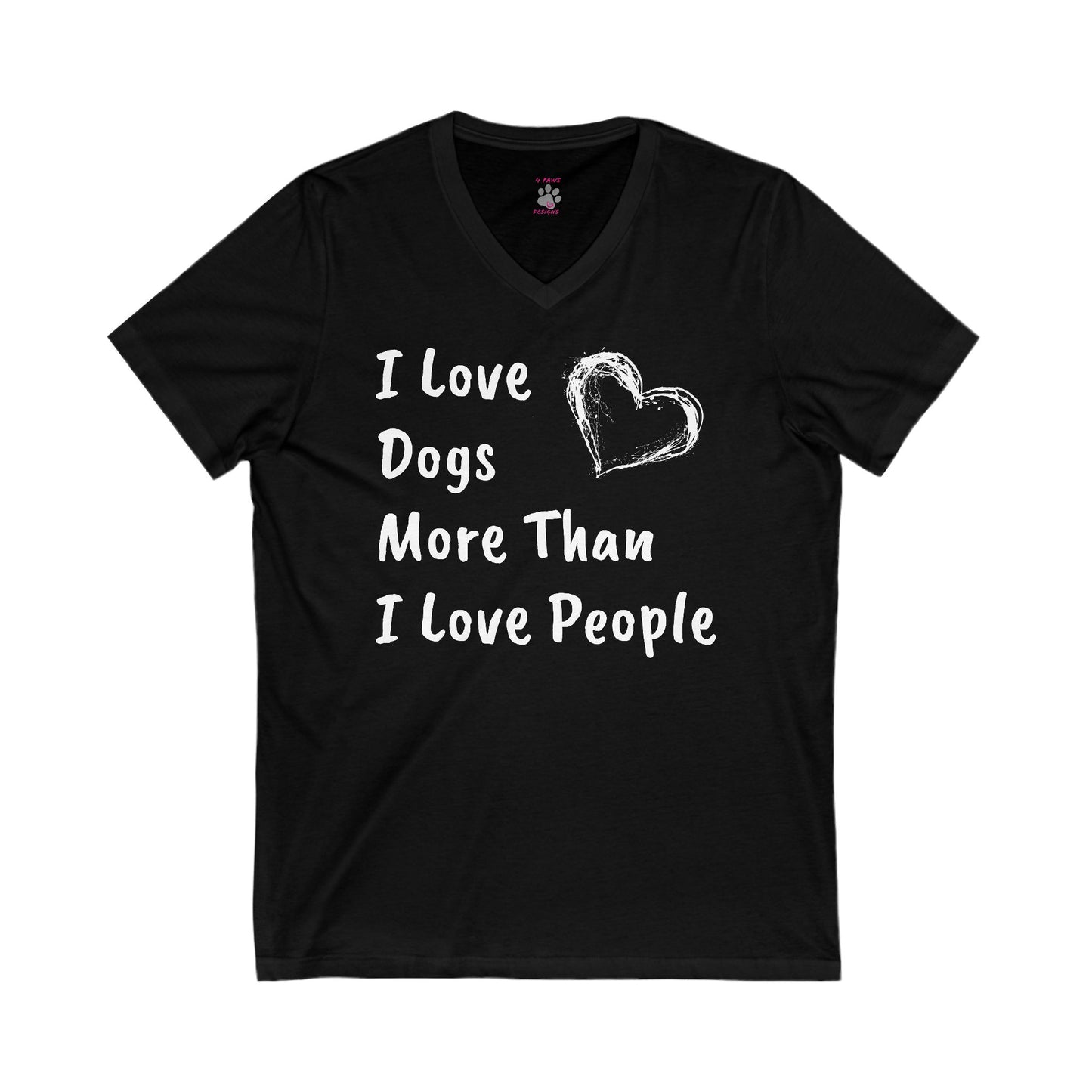 V-Neck Tee - I Love Dogs More Than People T-Shirt