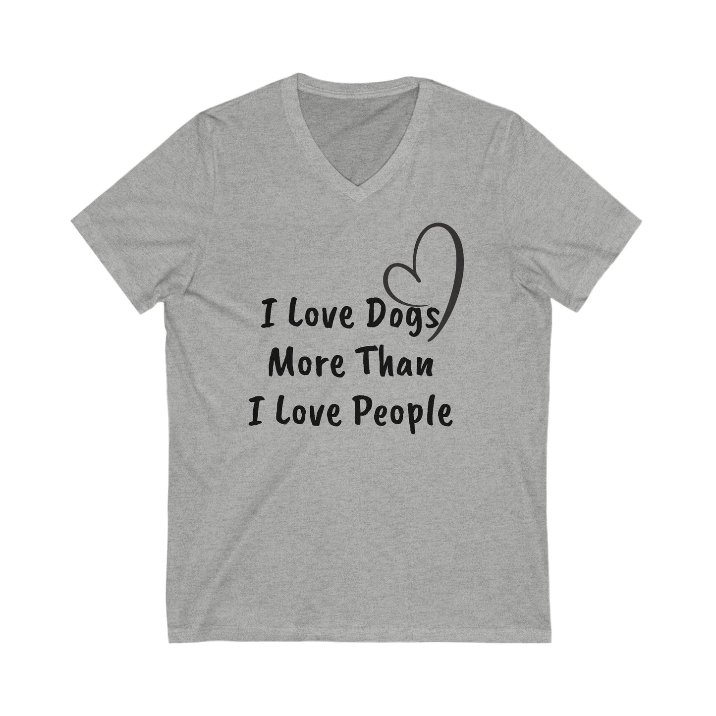 V-Neck Tee - I Love Dogs More Than People T-Shirt
