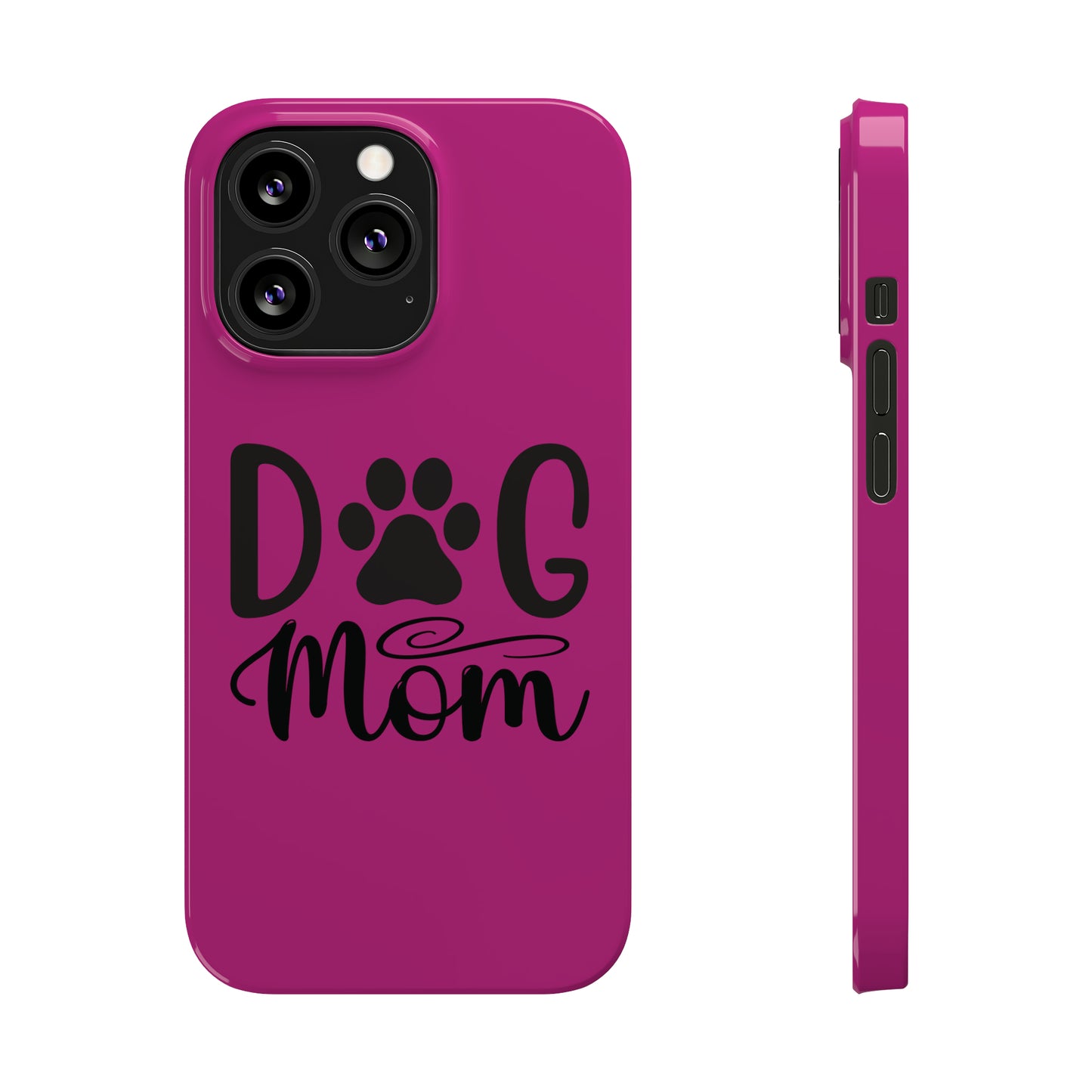 Slim Phone Cases- Dog Mom